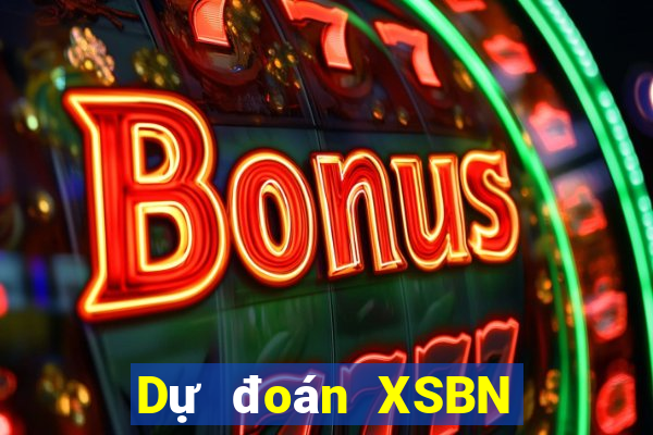 Dự đoán XSBN ngày 8