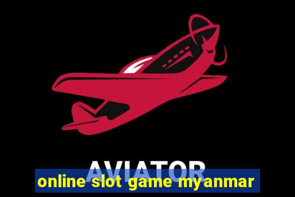 online slot game myanmar