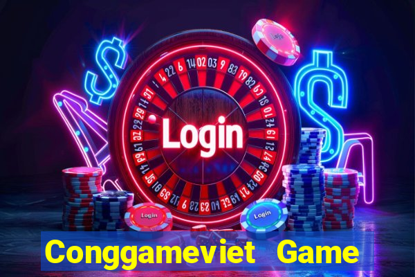 Conggameviet Game Bài Slot Đổi Thưởng