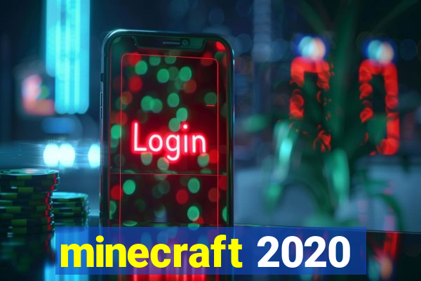 minecraft 2020