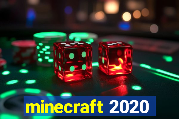 minecraft 2020