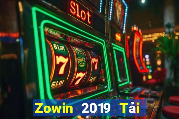 Zowin 2019 Tải Game Bài Đổi Thưởng