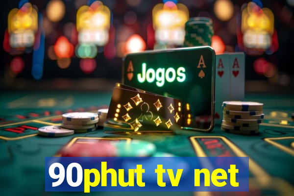 90phut tv net