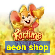 aeon shop