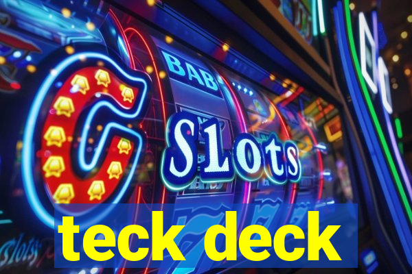 teck deck