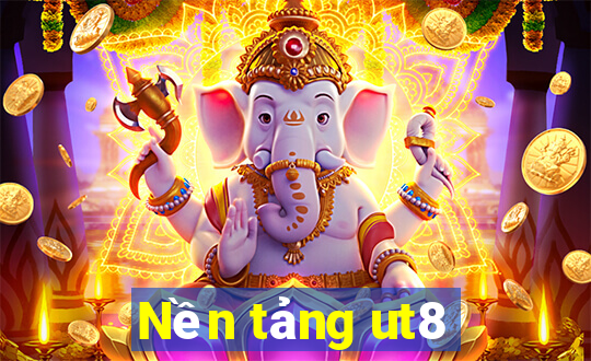 Nền tảng ut8