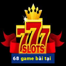 68 game bài tại