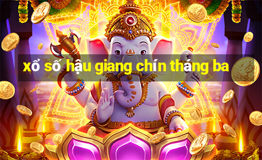 xổ số hậu giang chín tháng ba