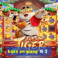 kqxs an giang 15 2