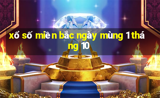 xổ số miền bắc ngày mùng 1 tháng 10