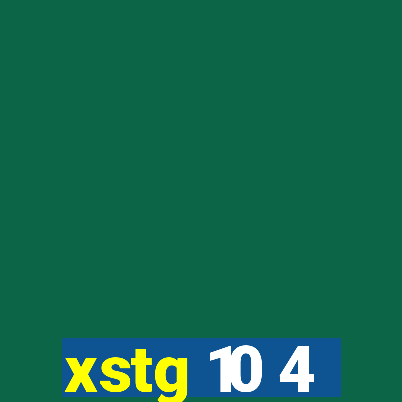 xstg 10 4