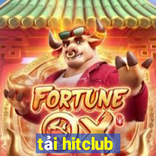 tải hitclub