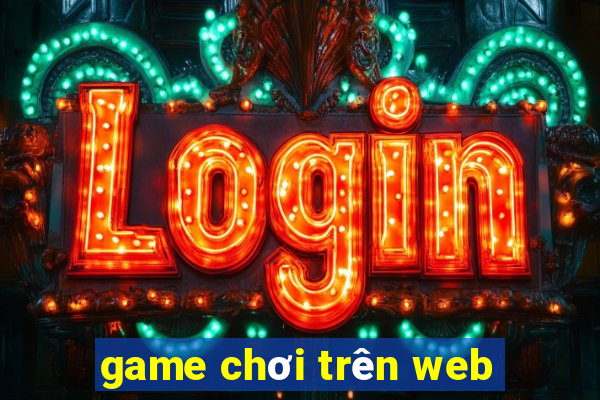 game chơi trên web