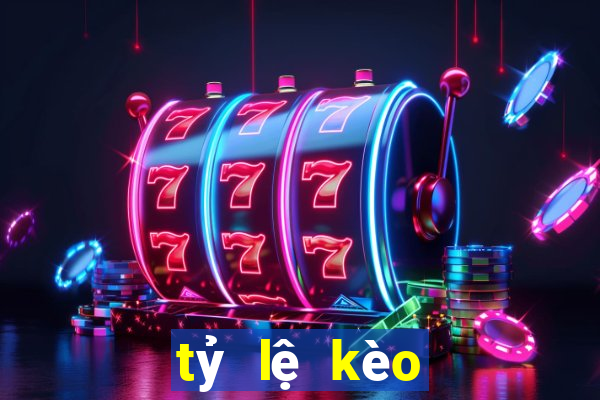 tỷ lệ kèo bóng đá trực tuyến