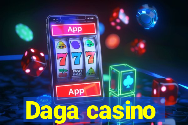 Daga casino