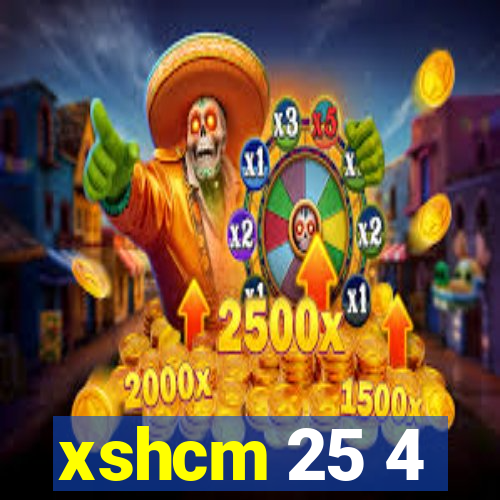 xshcm 25 4