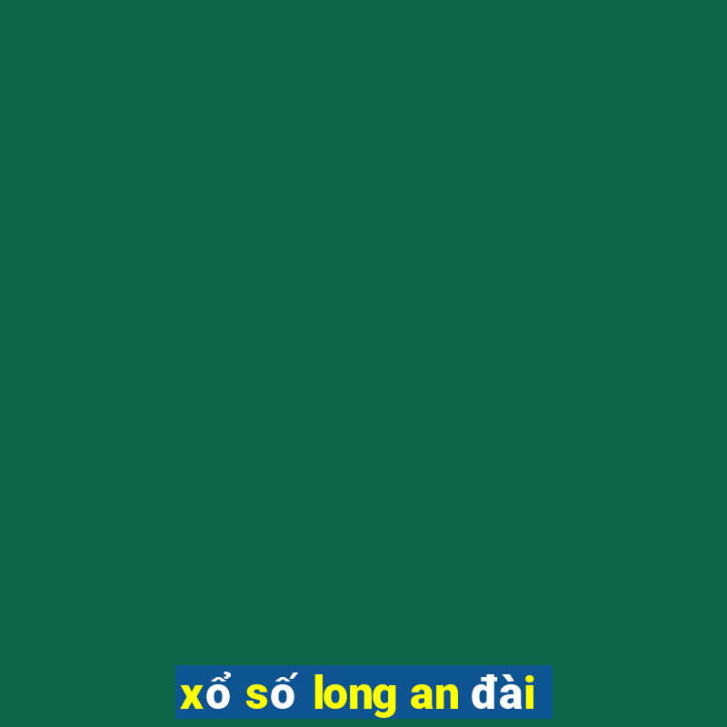 xổ số long an đài