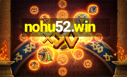 nohu52.win