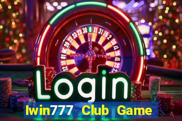 Iwin777 Club Game Bài 247