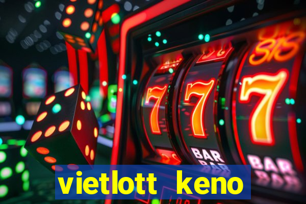 vietlott keno trực tiếp