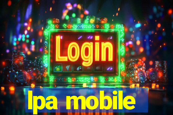 lpa mobile