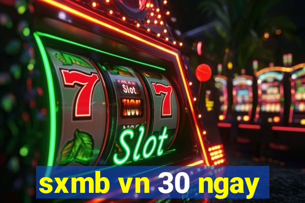 sxmb vn 30 ngay