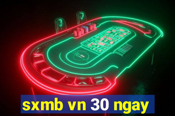 sxmb vn 30 ngay