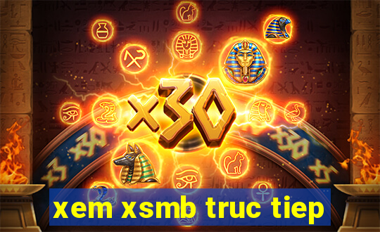 xem xsmb truc tiep