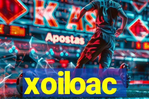 xoiloac