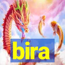 bira