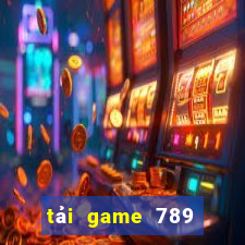 tải game 789 club đổi thưởng