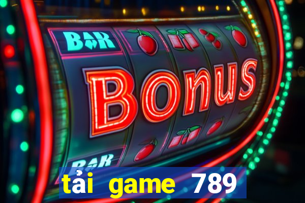 tải game 789 club đổi thưởng