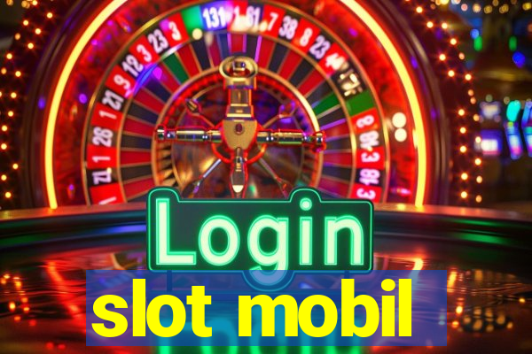 slot mobil