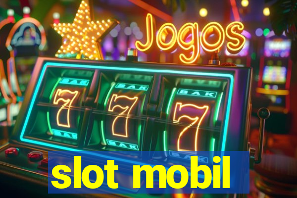 slot mobil