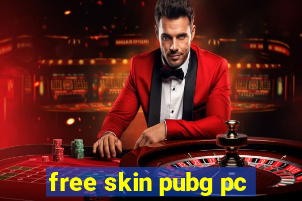 free skin pubg pc