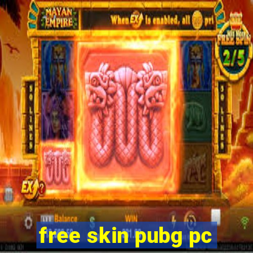 free skin pubg pc