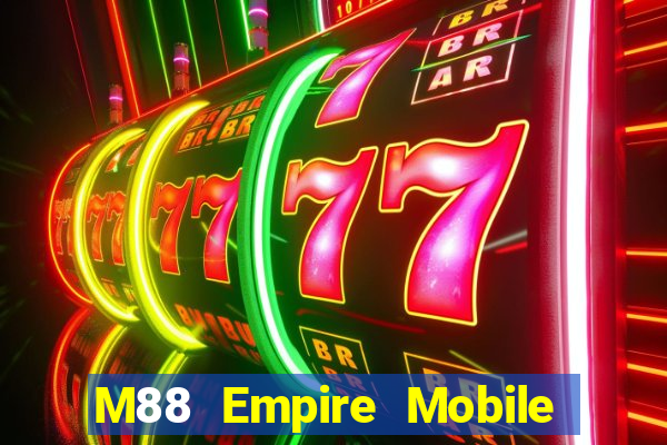 M88 Empire Mobile app Tải về