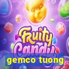 gemco tuong