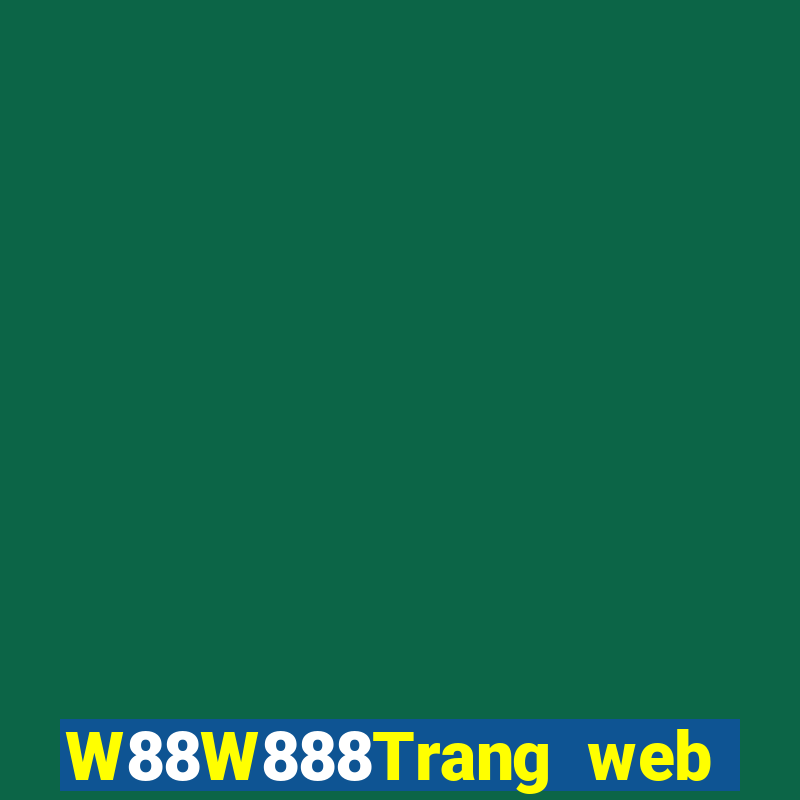 W88W888Trang web đại phát đại phát 8