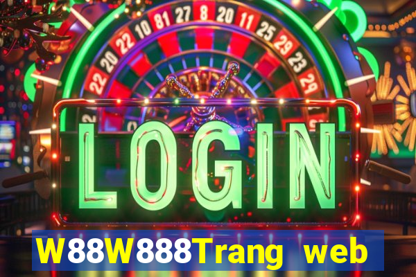 W88W888Trang web đại phát đại phát 8