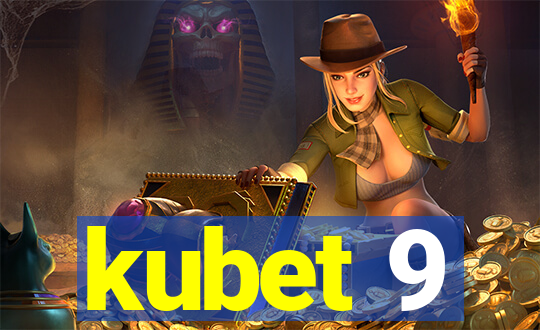 kubet 9