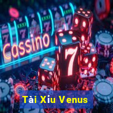 Tài Xỉu Venus