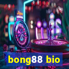 bong88 bio