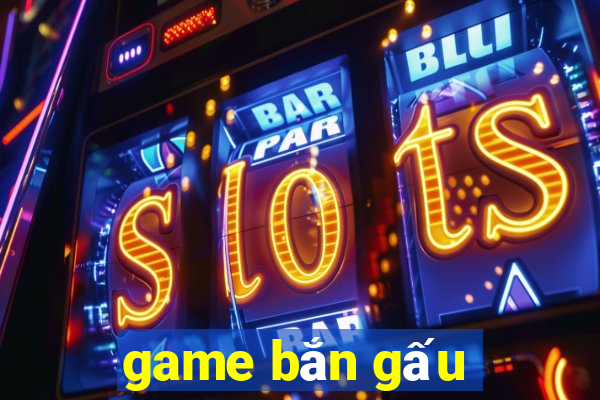 game bắn gấu