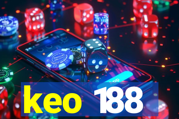 keo 188