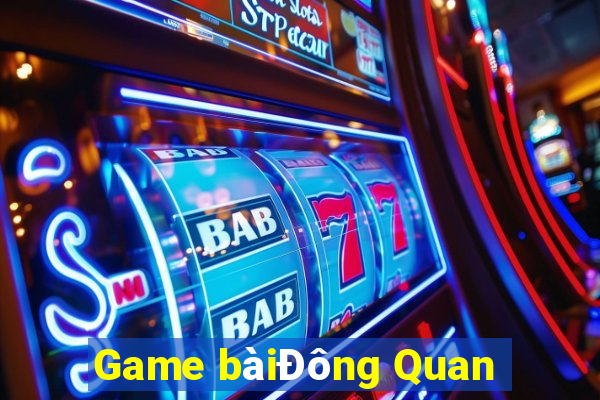 Game bàiĐông Quan