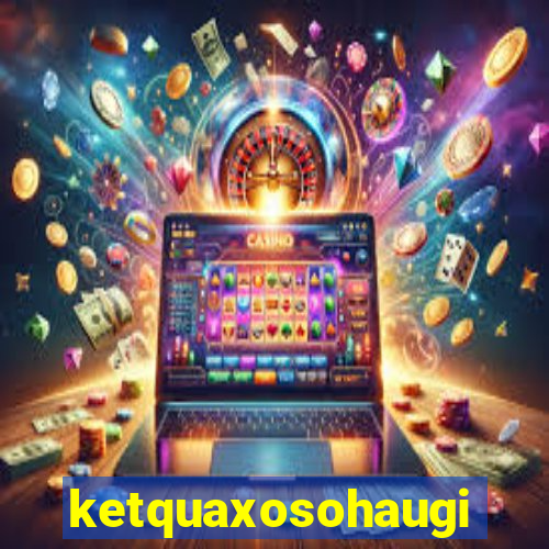 ketquaxosohaugiang