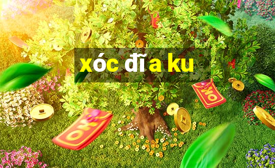 xóc đĩa ku