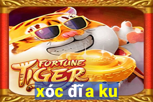 xóc đĩa ku