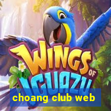 choang club web